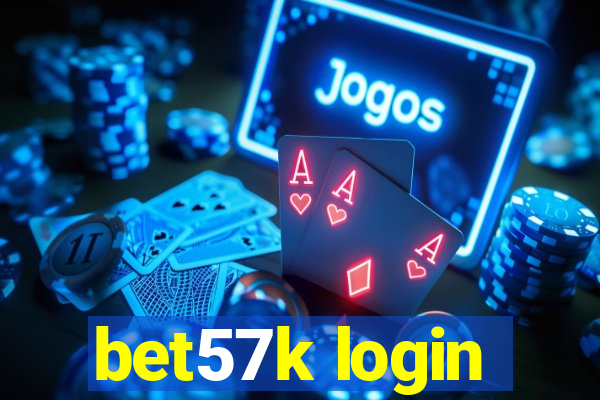 bet57k login